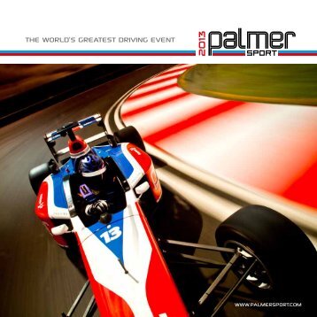 THE WORLD'S GREATEST DRIVING EVENT - Palmer Sport