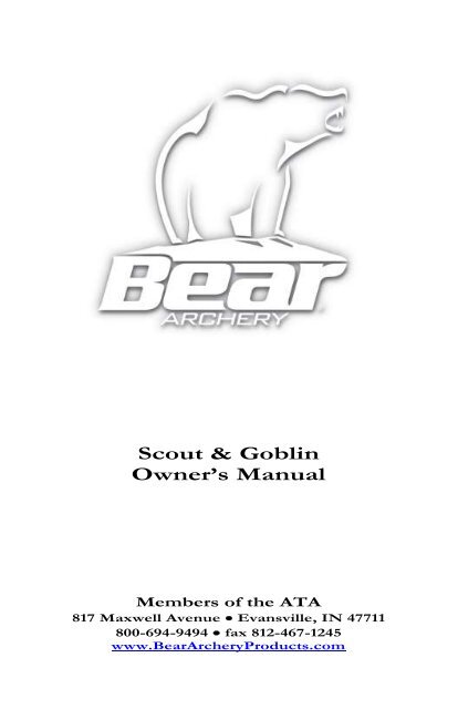 Scout & Goblin Owner's Manual - Bear Archery
