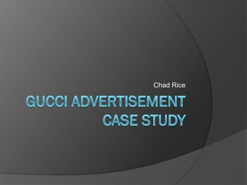 Gucci Advertisement Case Study