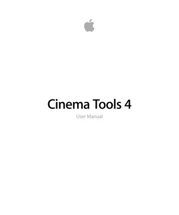 Cinema Tools 4 User Manual - Help Library - Apple