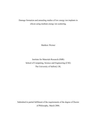 Damage formation and annealing studies of low energy ion implants ...