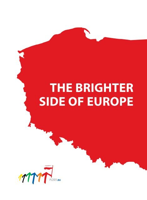 „The Brighter Side of Europe” / Piotr Kaczyński