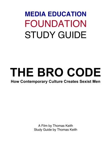The Bro Code - Study Guide - Media Education Foundation