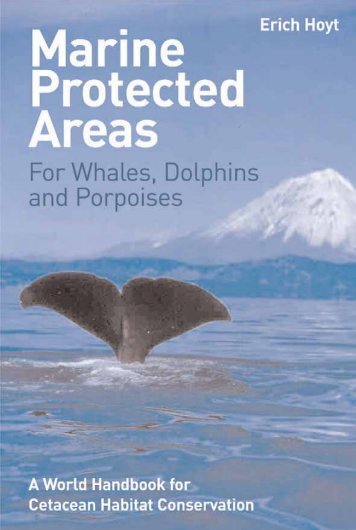 Marine protected areas for whales, dolphins, and porpoises: a world ...