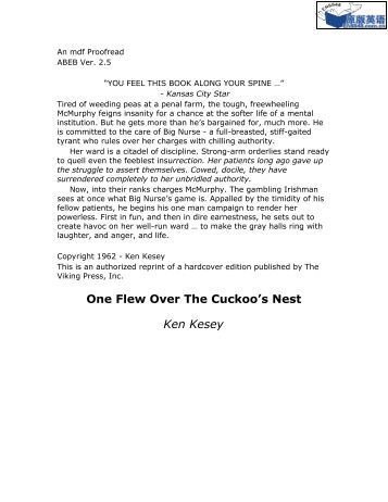the use of symbolism in one flew over the cuckoos nest by ken kesey One flew over the cuckoo's nest has 533,052 ratings and 8,420 reviews samara said: last night, at about 2 am, i finished 'one flew over the cuckoo's nes. the use of symbolism in one flew over the cuckoos nest by ken kesey One flew over the cuckoo's nest has 533,052 ratings and 8,420 reviews samara said: last night, at about 2 am, i finished 'one flew over the cuckoo's nes.