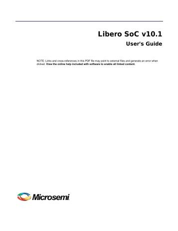 Libero SoC v10.1 User's Guide - Actel