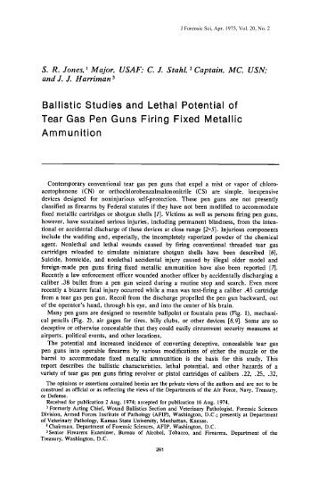 Ballistic Studies and Lethal Potential of Tear Gas Pen Guns ... - Library