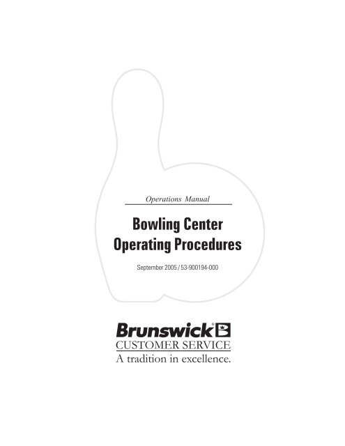 Bowling Center Operating Procedures - Brunswick