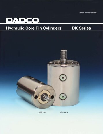 Hydraulic Core Pin Cylinders DK Series - DADCO Inc.