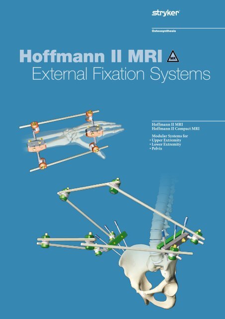 Hoffmann II MRI External Fixation Systems - Stryker