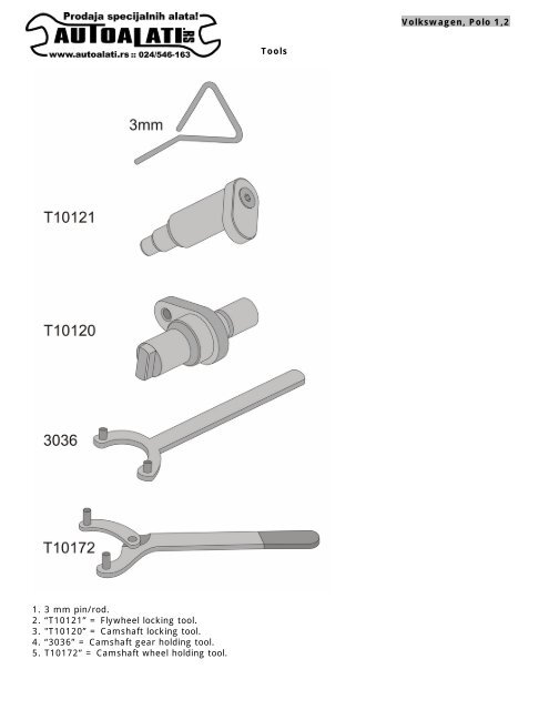 Volkswagen, Polo 1,2 Tools 1. 3 mm pin/rod. 2  - AUTO ALATI