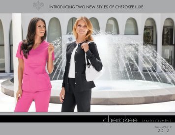 Download the Cherokee Catalog - Cherokee Uniforms