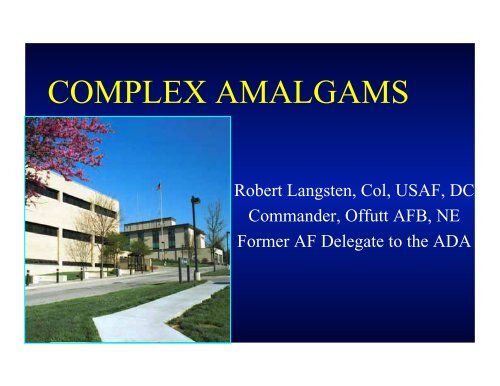 Complex Amalgam Restorations - 2011 Dental Updates