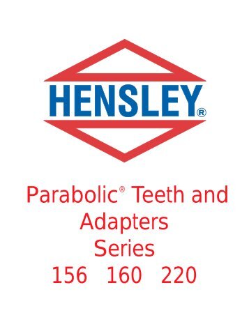 Parabolic® Teeth and Adapters Series 156 160 220 - Hensley ...