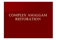 COMPLEX AMALGAM RESTORATION
