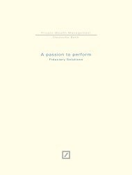 A passion to perform - Deutsche Bank - Private Wealth Management