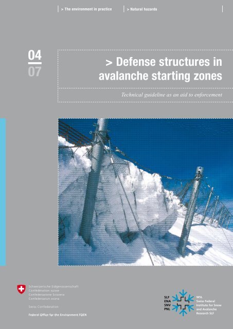 Defense structures in avalanche starting zones - SLF