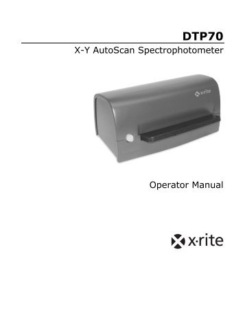 DTP70 User Guide - X-Rite