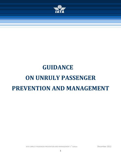 Guidance on Unruly Passenger Prevention and Management - IATA