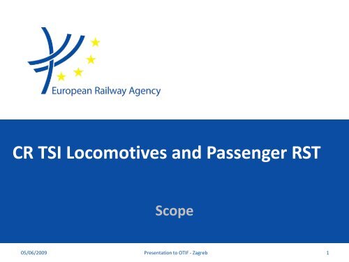 CR TSI Locomotives and Passenger RST; Scope - OTIF