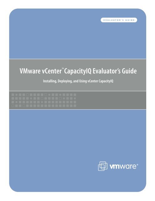 VMware vCenter CapacityIQ Evaluator's Guide - VMware Communities