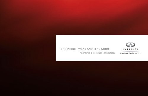 THE INFINITI WEAR AND TEAR GUIDE