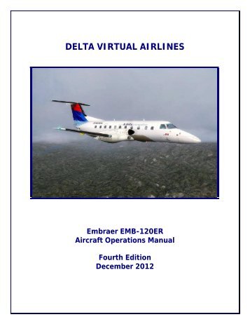 Embraer EMB-120ER Operating Manual - Delta Virtual Airlines