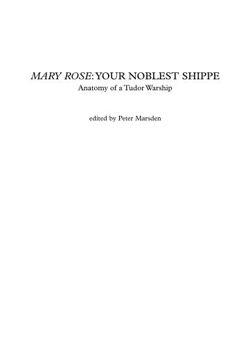 MARY ROSE:YOUR NOBLEST SHIPPE