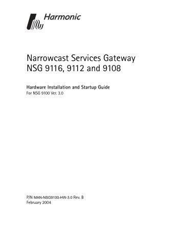 Narrowcast Services Gateway NSG 9116, 9112 and ... - Harmonic Inc