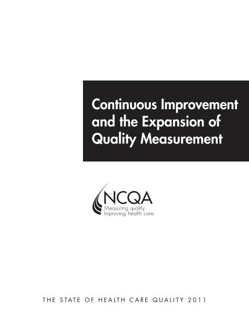 Continuous Improvement and the Expansion of Quality ... - NCQA