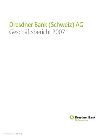 Dresdner Bank (Schweiz) AG Geschäftsbericht ... - Maurice de Mauriac