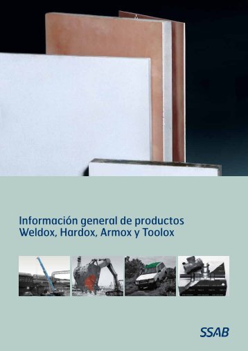 InformaciÃ³n general de productos Weldox, Hardox, Armox y ... -  SSAB