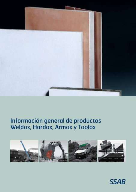 InformaciÃ³n general de productos Weldox, Hardox, Armox y ... - SSAB