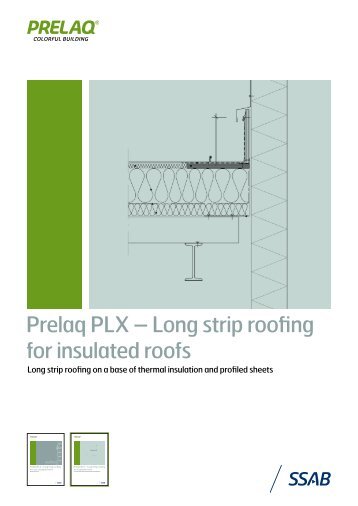 Prelaq PLX â Long strip roofing for insulated roofs - SSAB.com