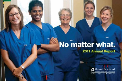 No matter what. - Planned Parenthood