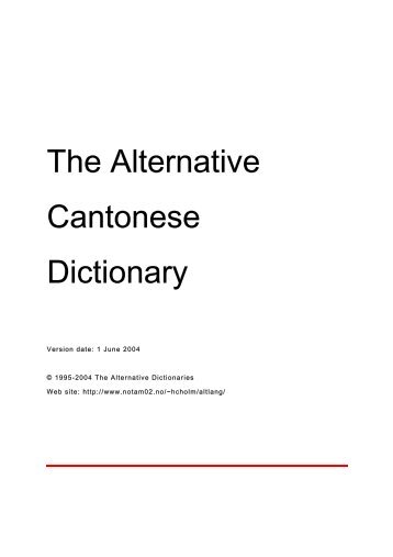 The Alternative Cantonese Dictionary - The Alternative Dictionaries