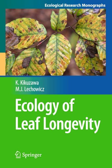 Ecology of Leaf Longevity (Ecological Research Monographs)