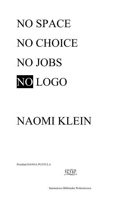 No Space No Choice No Jobs No Logo Naomi Klein