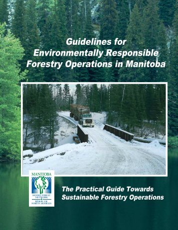 Guidelines for Environmentally Responsible Forestry Operations