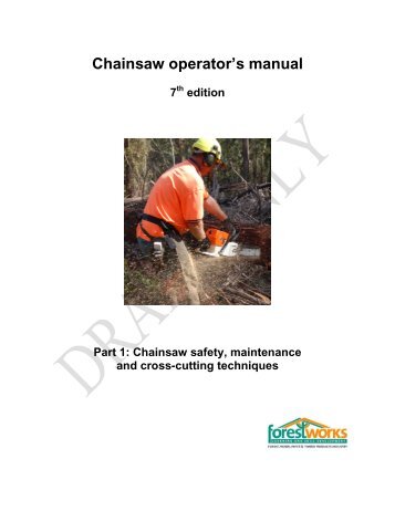 Chainsaw operator's manual - ForestWorks