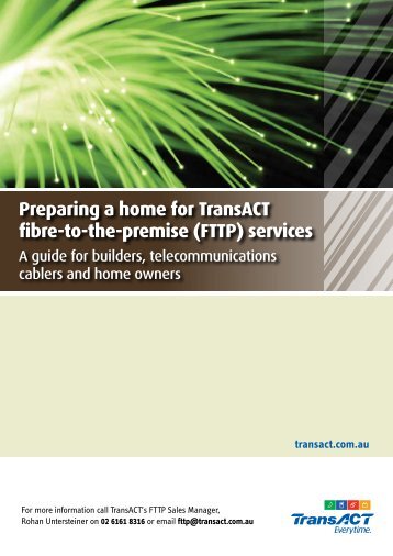 Preparing a home for TransACT fibre-to-the-premise (FTTP) services