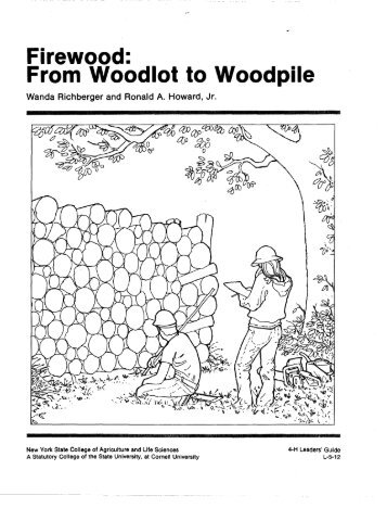 Firewood From Woodlot to Woodpile - Cornell University