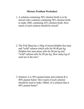 Printables Mixture Problems Worksheet age mixture and motion problems worksheet problem 1 a solution containing 30 chicken