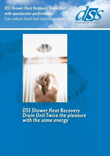 DSS Shower Heat Recovery Drain Unit Twice the pleasure with the ...