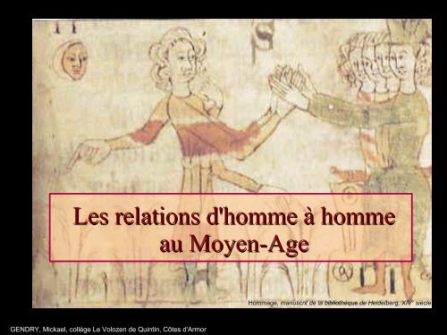 Les relations d'homme à homme au Moyen-Age - Clio Collège