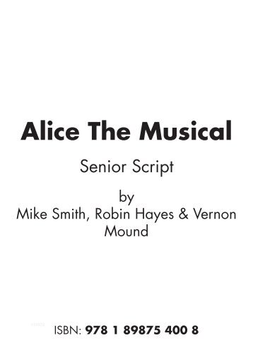 Script Alice The Musical Senior.pdf - Musicline