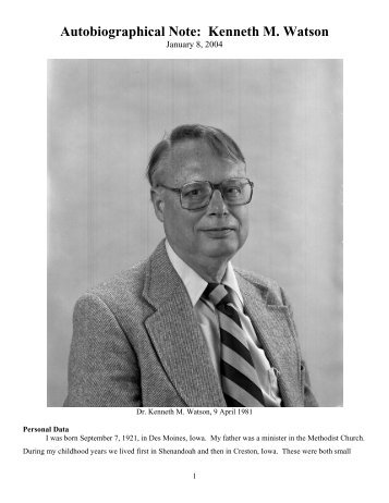 Autobiographical Note: Kenneth M. Watson - Science & Engineering ...