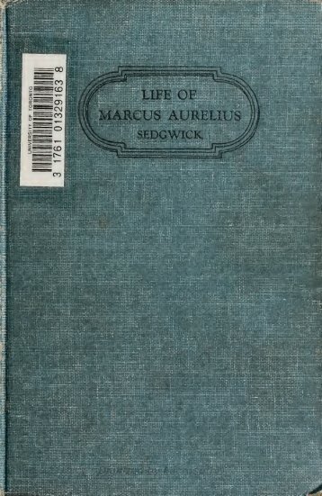 Marcus Aurelius; a biography told as much as may be by letters ...