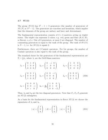 4.7 SU(3) The group SU(3) has 3 2 - 1 = 8 generators ... - GSI - Theory