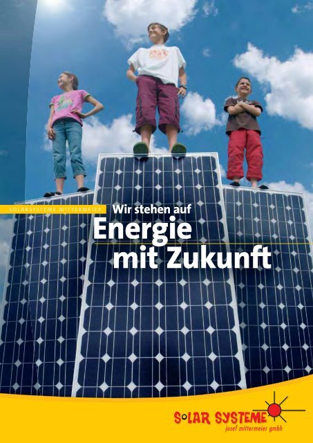 Firmenbroschüre - Solarsysteme Josef Mittermeier